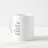 'Der beste Hundespazierer überhaupt' Spielgeschenk Kaffeetasse (Vorderseite Links)