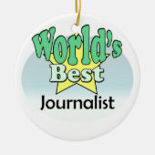 Der beste Journalist der Welt Keramikornament (Vorne)