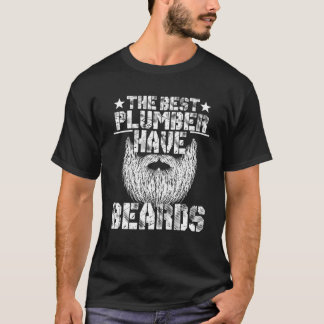 Der beste Klempner hat Bärte - Funny Beard Mans T-Shirt