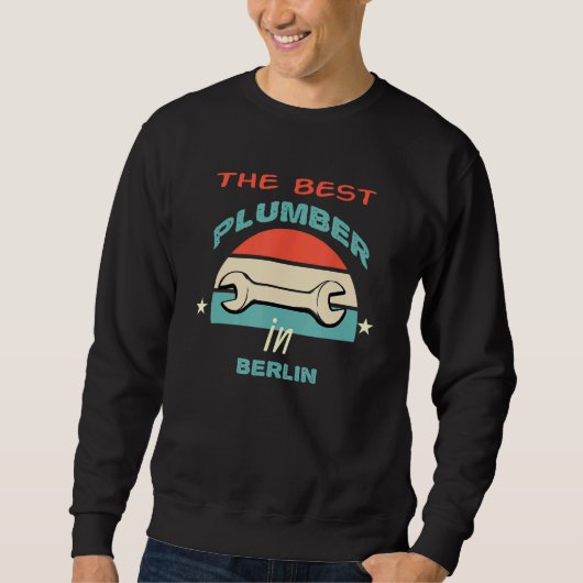 Der beste Klempner in Berlin Sweatshirt (Vorderseite)