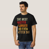 Der beste Klempner und noch besser der Vater T-Shirt (Vorne ganz)