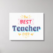 Der beste Lehrer aller Zeiten Leinwanddruck (Vorderseite)
