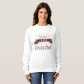 Der beste Lehrer der Welt Sweatshirt (Vorne ganz)