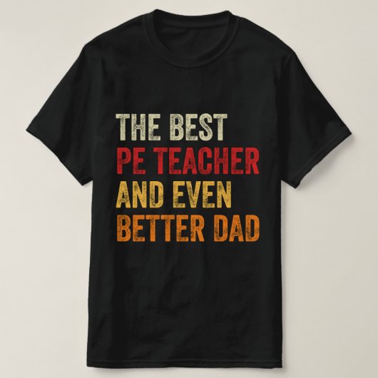 Der beste Lehrer und noch besser der Vater T-Shirt (Design vorne)