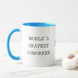Der beste, maßgeschneiderte Text der lustigen Welt Tasse