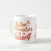 Der beste Motivator bist du selbst Kaffeetasse (Vorderseite Links)