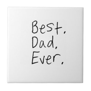 Der beste Papa aller Zeiten. Vatertagsgeschenk Fliese