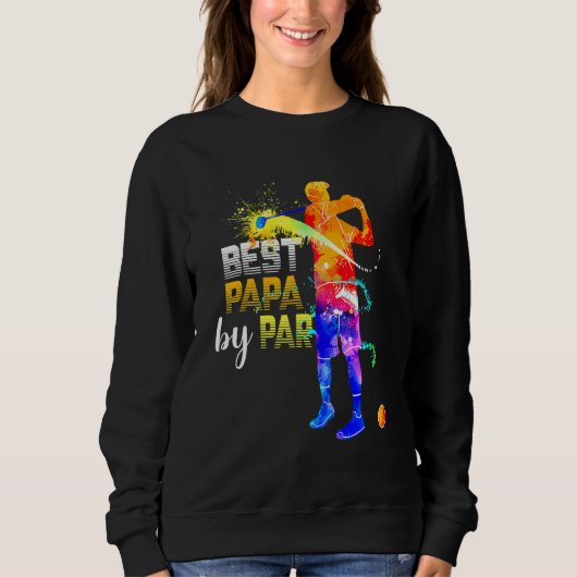 Der beste Papa By Par Vatertag Golf Sweatshirt (Vorderseite)