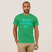 Der beste Papa der Welt - Der beste Vater T-Shirt (Vorne ganz)
