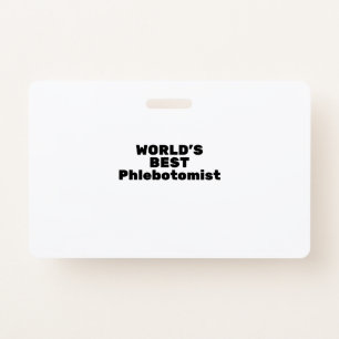 Der beste Phiobotomist der Welt Ausweis