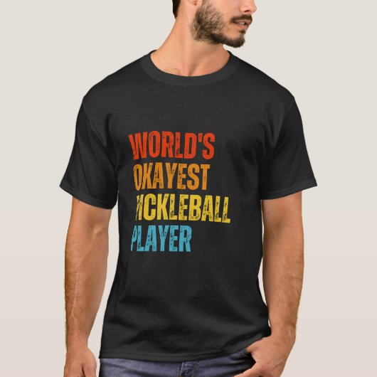 Der beste Pickleball-Spieler der Welt T-Shirt (Vorderseite)