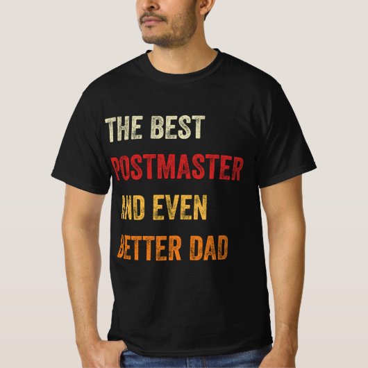 Der beste Postmeister und noch besser Vater T-Shirt (Vorderseite)