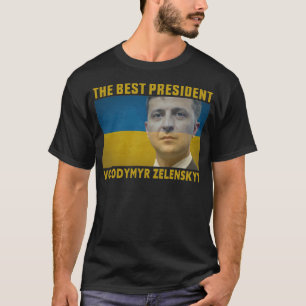 Der beste Präsident der Ukraine, Volodymyr Zelens T-Shirt