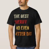 Der beste Sheriff und noch besser der Vater T-Shirt (Vorderseite)