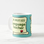 Der beste Sprachlehrer der Welt. Kaffeetasse (Vorderseite Links)