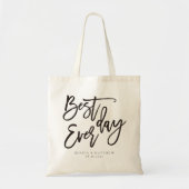 Der beste Tag aller Zeiten, Personalisiert Willkom Tragetasche (Vorne)