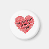 Der beste Teil von mir romantischer Text in einem  Magnet (Vorne)