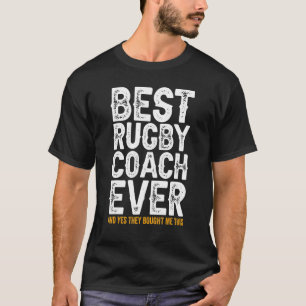 Der beste Trainer aller Zeiten und kaufte mir dies T-Shirt