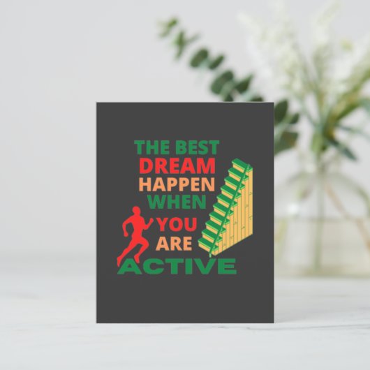 Der beste Traum passiert, wenn Sie aktiv sind (Stehend Vorderseite)