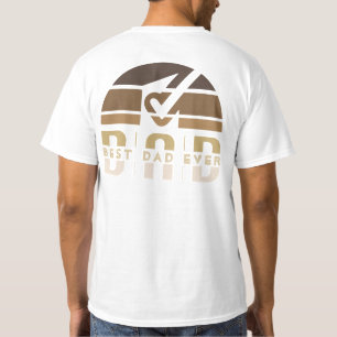 Der beste Vater aller Zeiten: Der Mann, der Mythos T-Shirt