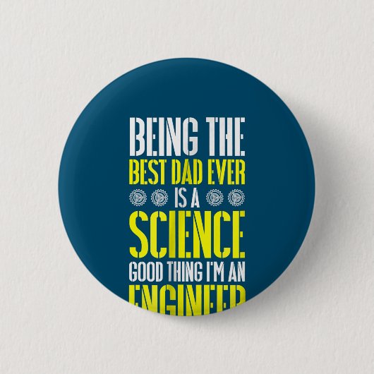 Der beste Vater aller Zeiten ist ein Science Engin Button (Vorderseite)