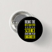 Der beste Vater aller Zeiten ist ein Science Engin Button (Vorne & Hinten)