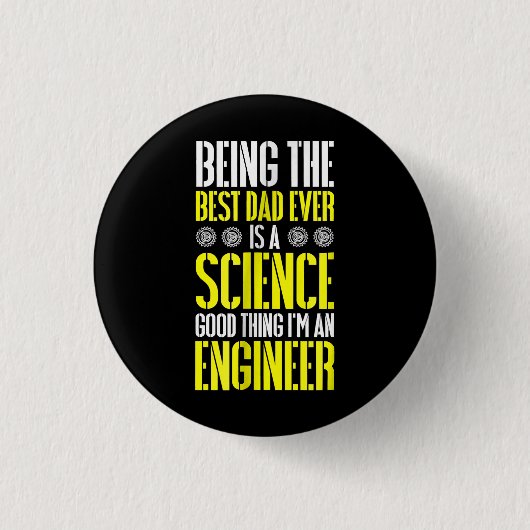 Der beste Vater aller Zeiten ist ein Science Engin Button (Vorderseite)