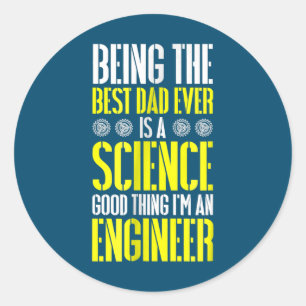 Der beste Vater aller Zeiten ist ein Science Engin Runder Aufkleber