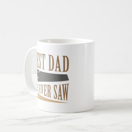 Der beste Vater, den wir je gesehen haben Kaffeetasse (Vorderseite Links)