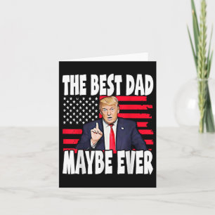 Der beste Vater, der Trump je zum Geburtstag unter Karte