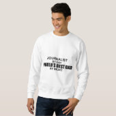 Der beste Vater der Welt - Journalist Sweatshirt (Vorne ganz)