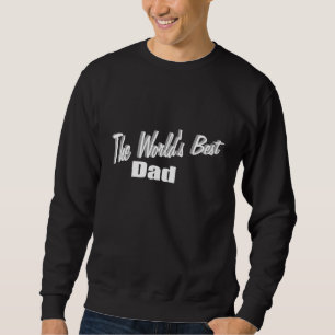 Der beste Vater der Welt Sweatshirt