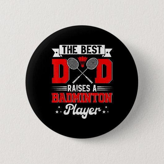 Der beste Vater hebt Badminton Player Vathers Day  Button (Vorderseite)