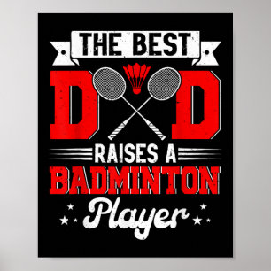 Der beste Vater hebt Badminton Player Vathers Day Poster