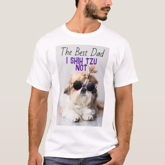 Der beste Vater Shih Tzu Nicht niedlich lustiges H T-Shirt (Vorderseite)