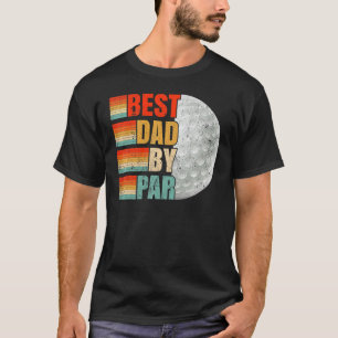 Der beste Vater von Par Vintag Golfing Golf Vater T-Shirt