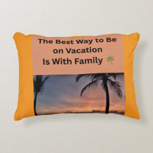 Der beste Weg, im Urlaub zu sein, ist mit der Fami Dekokissen