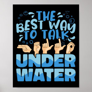 Der beste Weg, um unter Wasser zu reden American S Poster