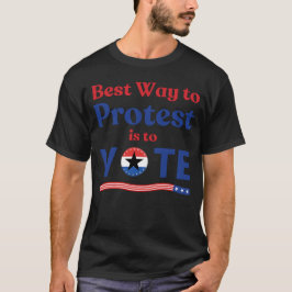 Der beste Weg, um zu protestieren, besteht darin, T-Shirt