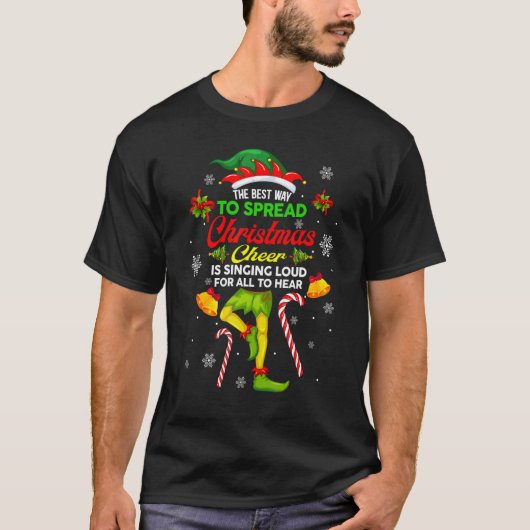 Der beste Weg, Weihnachtsjubeln zu verbreiten, ist T-Shirt (Vorderseite)