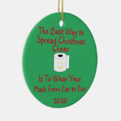 Der beste Weg, Weihnachtsjubeln zu verbreiten Keramik Ornament (Rechts)