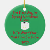 Der beste Weg, Weihnachtsjubeln zu verbreiten Keramik Ornament (Hinten)