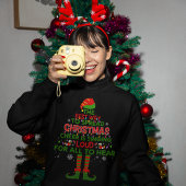 Der beste Weg, Weihnachtsjubeln zu verbreiten Sweatshirt