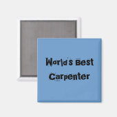 Der beste Zimmermann der Welt Magnet (Vorderseite/Rückseite)