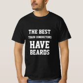 Der beste Zugführer hat den T - Shirt "Beards" (Vorderseite)
