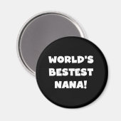 Der Bestest Nana der Welt Schwarzweiss-T-Shirts Magnet (Vorderseite/Rückseite)