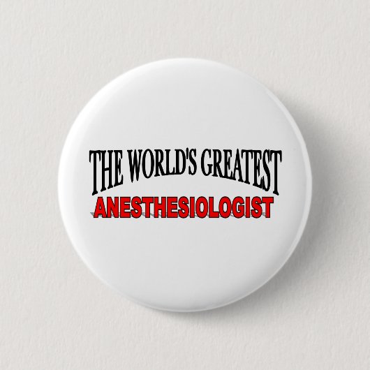 Der bestste Anästhesiologe der Welt Button (Vorderseite)