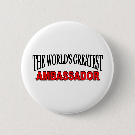 Der bestste Botschafter der Welt Button (Vorderseite)