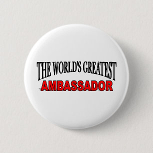 Der bestste Botschafter der Welt Button