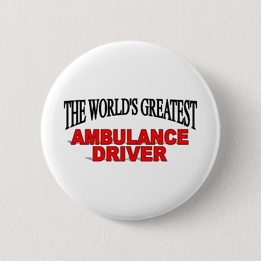 Der bestste der Krankenwagen-Fahrer der Welt Button (Vorderseite)